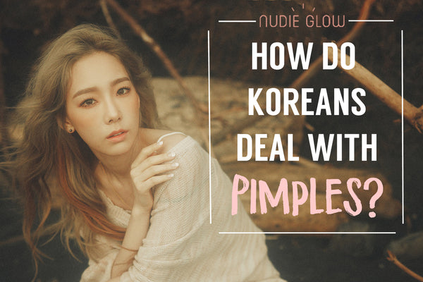 How Koreans deal with pimples nudie glow australia korean beauty blog