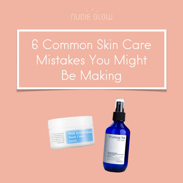 6 Common Mistakes You’re Probably Making With Your K-Beauty Routine