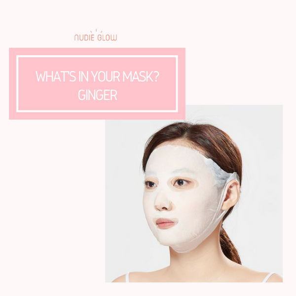 What's in your mask? Ginger