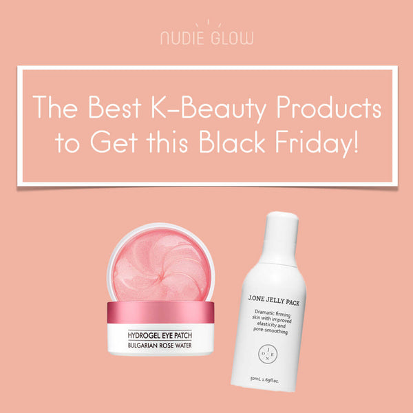 The Best K-Beauty Products to Get Your Hands on This Black Friday