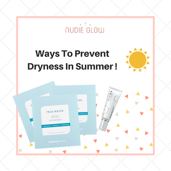 Ways to prevent dryness in summer